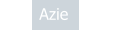 |       Azie        |