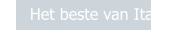 |     Het beste van Italie
